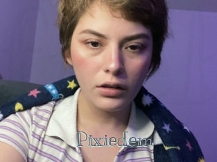 Pixiedem