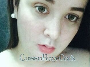QueenHugeCock