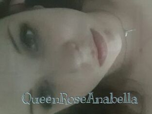 QueenRoseAnabella