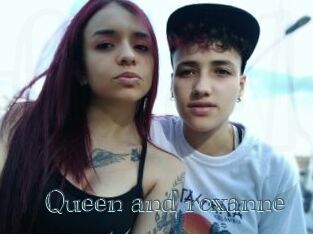 Queen_and_roxanne