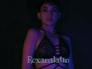 Roxanalatin