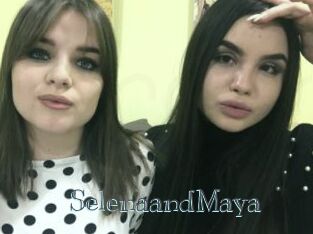 SelenaandMaya