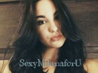 SexyMilanaforU_