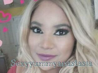 Sexyyummyanastasia