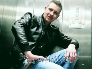 SuperHotty30