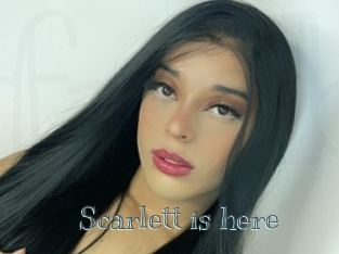 Scarlett_is_here