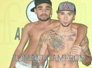 TOMANDCAMERON