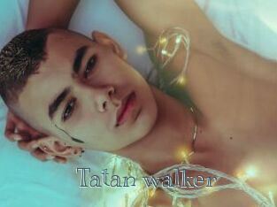 Tatan_walker