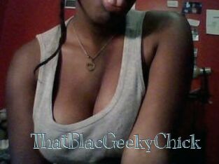 ThatBlacGeekyChick