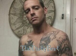 TheDirtyBert
