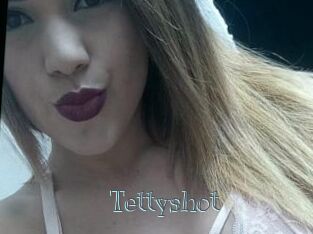 Tettyshot