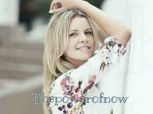 Thepowerofnow