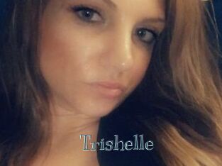 Trishelle