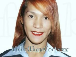 UrHotHugeCockxxx