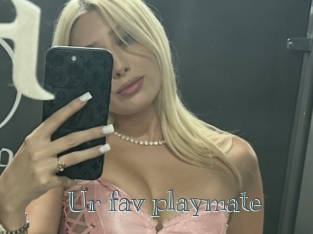 Ur_fav_playmate