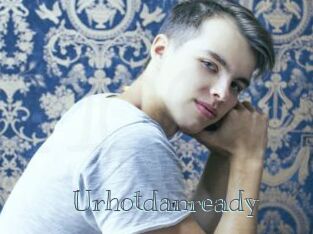 Urhotdanready