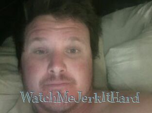 WatchMeJerkItHard