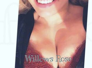 Willows_Rose