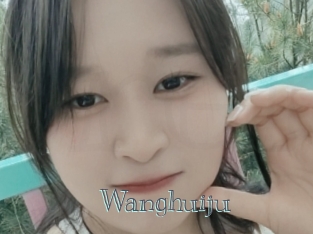 Wanghuiju