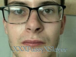 XXXPussyXSlayer