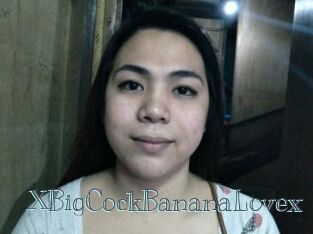 XBigCockBananaLovex