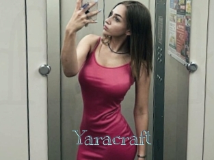 Yaracraft