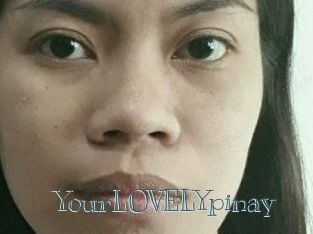 YourLOVELYpinay